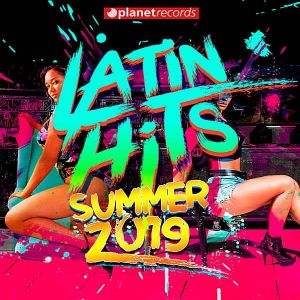 Latin Hits Summer 2019: 40 Latin Music Hits Latin Hits Summer 2019: 40 Latin Music Hits