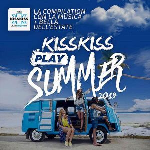 Kiss Kiss Play Summer 2019 Kiss Kiss Play Summer 2019