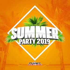 Summer Party 2019 (Planet Dance Music) Summer Party 2019 (Planet Dance Music)