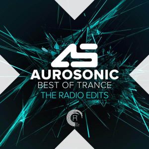 Aurosonic - Best Of Trance (The Radio Edits) Aurosonic - Best Of Trance (The Radio Edits)