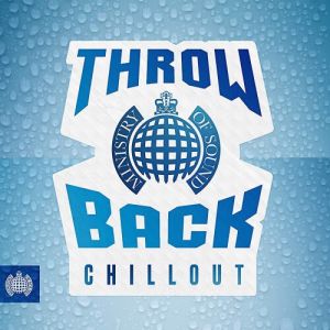 Ministry Of Sound: Throwback Chillout Ministry Of Sound: Throwback Chillout
