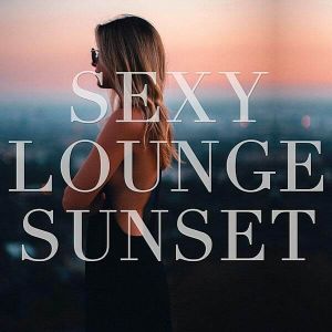 Sexy Lounge Sunset Sexy Lounge Sunset