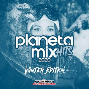 Planeta Mix Hits 2020: Winter Edition Planeta Mix Hits 2020: Winter Edition