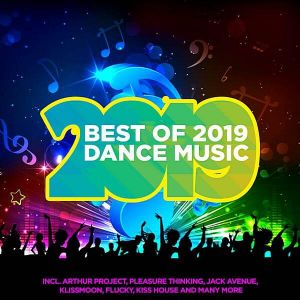 Best Of 2019 Dance Music Best Of 2019 Dance Music
