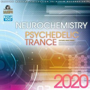 Neurochemistry: Psychedelic Trance Neurochemistry: Psychedelic Trance