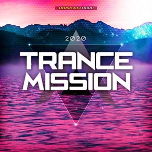 Trance Mission 2020 (Andorfine Records) Trance Mission 2020 (Andorfine Records)