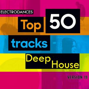 Top50: Tracks Deep House Ver.19 Top50: Tracks Deep House Ver.19
