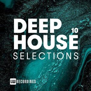 Deep House Selections Vol.10 Deep House Selections Vol.10