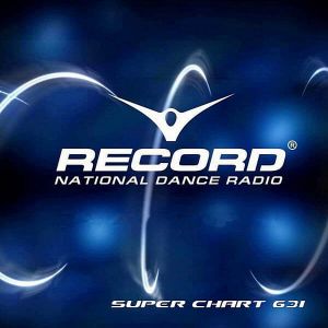 Record Super Chart 631 (от 4 Апреля) Record Super Chart 631 (от 4 Апреля)