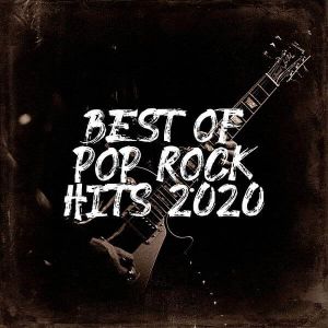 Best Of Pop Rock Hits 2020 Best Of Pop Rock Hits 2020