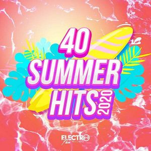 40 Summer Hits 2020 40 Summer Hits 2020