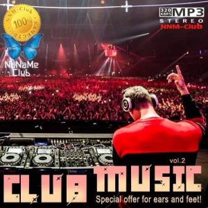 Club Music vol.2 (клубные новинки весенний выпуск) Club Music vol.2 (клубные новинки весенний выпуск)