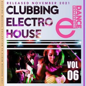 Clubbing Electro House - E-Dance Mix (Vol.06)