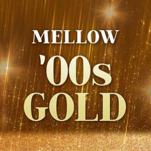 Mellow '00s Gold Mellow '00s Gold