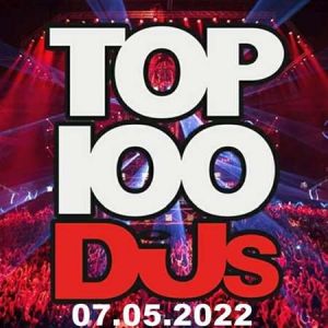 Top 100 DJs Chart (от 7 мая) Top 100 DJs Chart (от 7 мая)