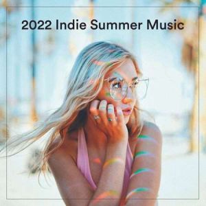 2022 Indie Summer Music 2022 Indie Summer Music