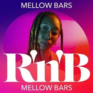 Mellow Bars R'n'B Mellow Bars R'n'B