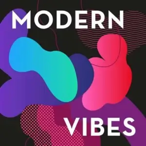 Modern Vibes Modern Vibes