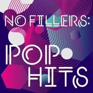 No Fillers: Pop Hits No Fillers: Pop Hits