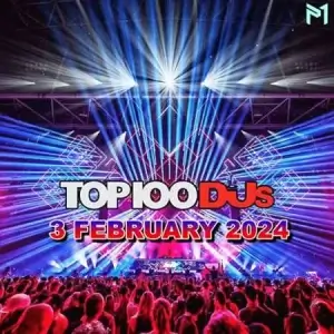 Top 100 DJs Chart (от 3 февраля) Top 100 DJs Chart (от 3 февраля)