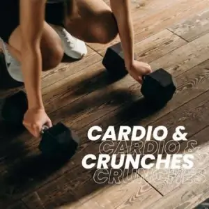 Cardio & Crunches Cardio & Crunches