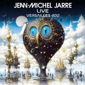 Jean Michel Jarre - Versailles 400 Live Jean Michel Jarre - Versailles 400 Live