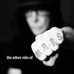 Mick Mars - The Other Side Of Mars Mick Mars - The Other Side Of Mars