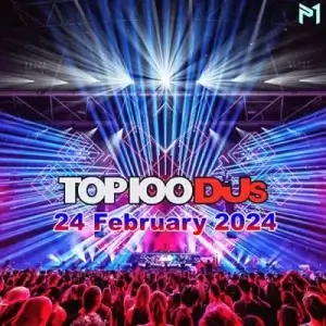 Top 100 DJs Chart (от 24 февраля) Top 100 DJs Chart (от 24 февраля)