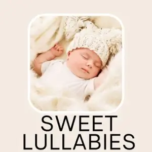 sweet lullabies sweet lullabies