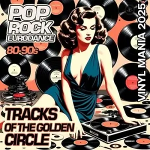Tracks Of The Golden Circle 80-90s Tracks Of The Golden Circle 80-90s