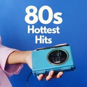 80s Hottest Hits 80s Hottest Hits