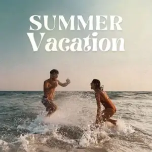Summer Vacation Summer Vacation