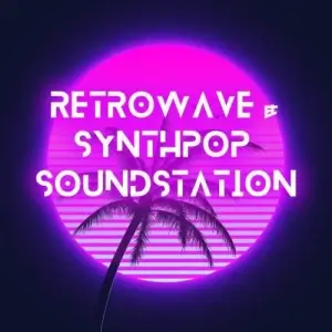 Retrowave & Synthpop Soundstation Retrowave & Synthpop Soundstation