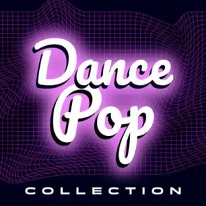 Dance Pop Collection Dance Pop Collection