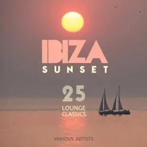 IBIZA SUNSET [25 Lounge Classics]