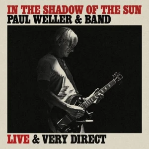 Paul Weller - In The Shadow Of The Sun (FLAC)